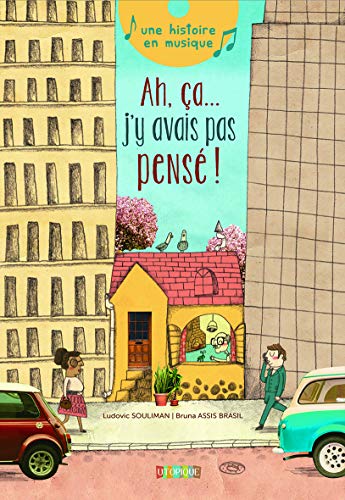 AH, ÇA... J'Y AVAIS PAS PENSÉ !