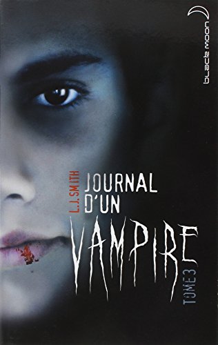 JOURNAL D'UN VAMPIRE 3