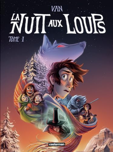 LA NUIT AUX LOUPS