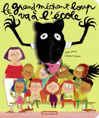 LE GRAND MÉCHANT LOUP VA À L'ÉCOLE