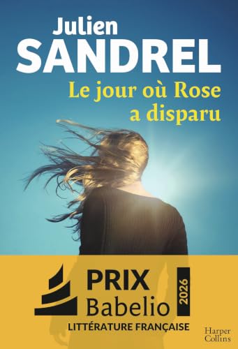 LE JOUR OÙ ROSE A DISPARU