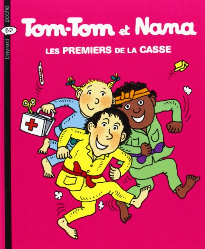 TOM-TOM ET NANA : LES PREMIERS DE LA CASSE  !